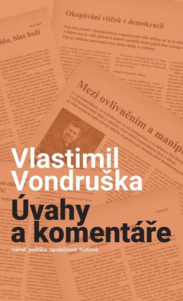 Úvahy a komentáře - Vondruška Vlastimil