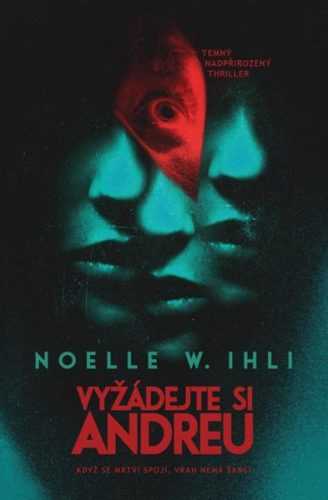 Vyžádejte si Andreu - Ihli Noelle W.