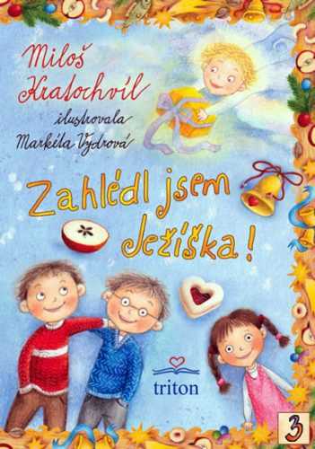 Zahlédl jsem Ježíška - Kratochvíl Miloš - 10