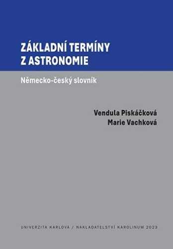 Základní termíny z astronomie - Piskáčková Vendula