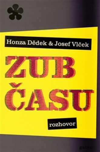 Zub času - rozhovor - Dědek Jan