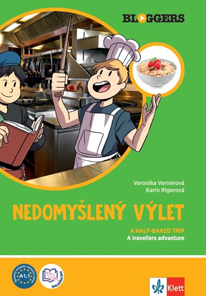 Bloggers 1 (A1.1) – Nedomyšlený výlet – díl 2. - Veronika Vernerová