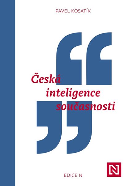 Česká inteligence současnosti - Pavel Kosatík - 17x24 cm