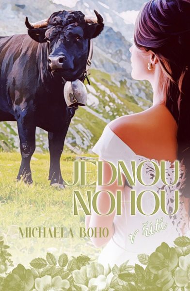 Jednou nohou v řiti - Boho Michaela