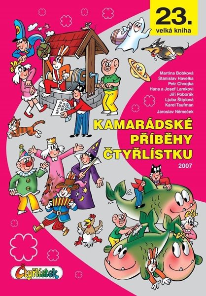 Kamarádské příběhy Čtyřlístku - Štíplová Ljuba