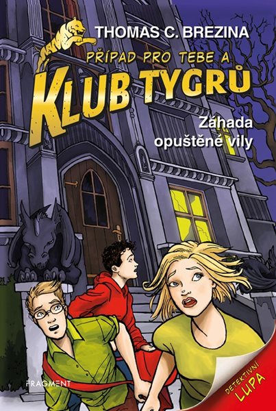 Klub Tygrů – Záhada opuštěné vily - Thomas Brezina - 12x18 cm