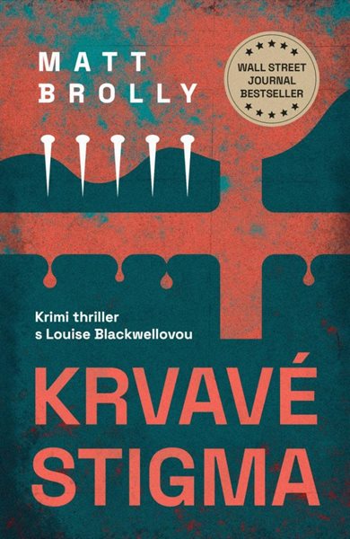 Krvavé stigma - Brolly Matt