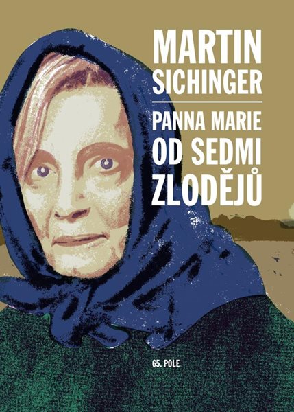 Panna Marie od Sedmi zlodějů - Sichinger Martin