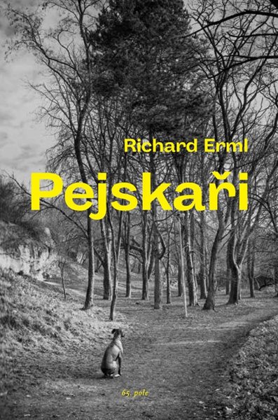 Pejskaři - Erml Richard