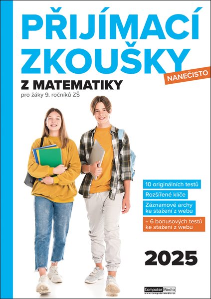 Přijímací zkoušky nanečisto z matematiky - pro žáky 9. ročníků ZŠ (2025) - 210 x 297