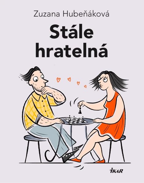 Stále hratelná - Hubeňáková Zuzana