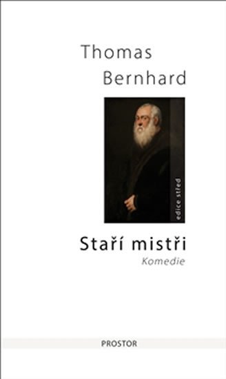 Staří mistři - Komedie - Bernhard Thomas