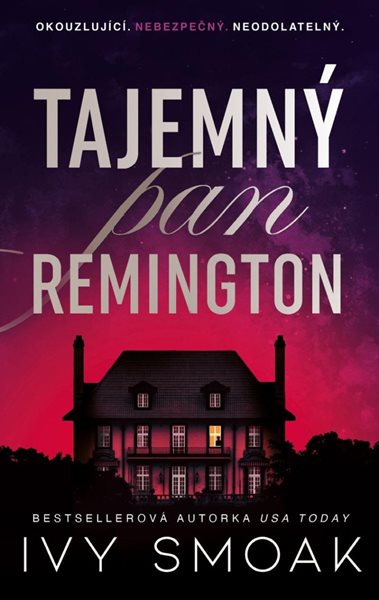 Tajemný pan Remington - Smoak Ivy