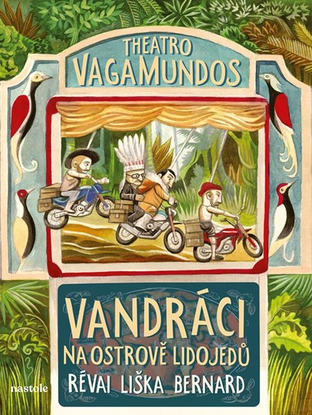 Theatro vagamundos - Vandráci na ostrově lidojedů - Pavel Liška