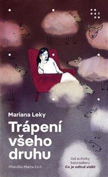 Trápení všeho druhu - Leky Mariana