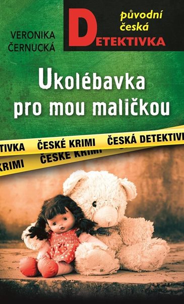 Ukolébavka pro mou maličkou - Černucká Veronika