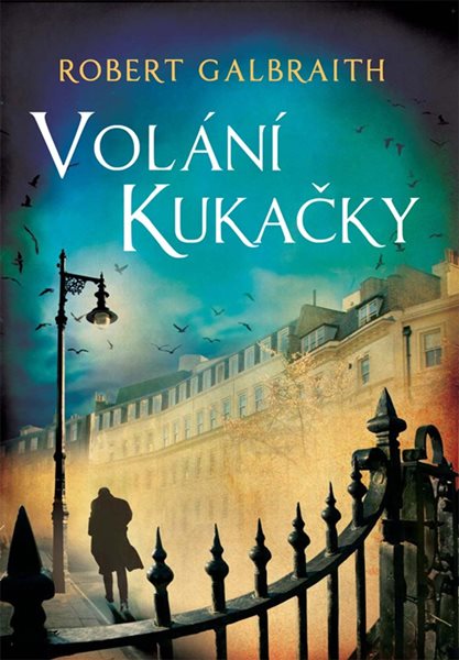 Volání Kukačky (1) - Robert Galbraith (pseudonym J. K. Rowlingové) - 15x21 cm